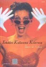 Erkekleri Kullanma Klavuzu