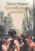 Çocukluğumu Ararken