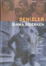 Denizler İdama Giderken