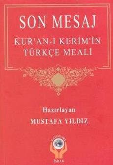 Son Mesaj - Kur`an- ı Kerim`in Türkçe Meali