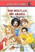 Sıkı Dostlar Bir Arada
