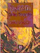 Yaşamdan Sevinç Yaratanlar