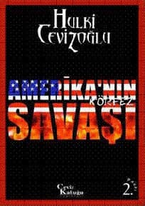 Amerika'nın Körfez Savaşı