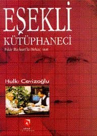 Eşekli Kütüphaneci: Fakir Baykurt'la Birkaç Saat