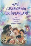 Mavi Gezegenin İlk İnsanları