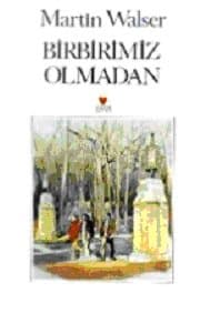 Birbirimiz Olmadan