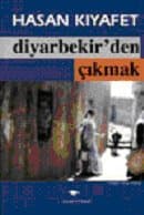 Diyarbekir`den Çıkmak