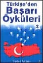 Türkiye`den Başarı Öyküleri 2