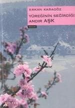 Yüreğinin Seğirdiği Andır Aşk