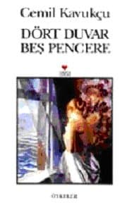 Dört Duvar Beş Pencere