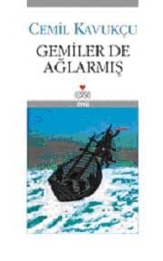 Gemiler De Ağlarmış
