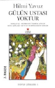 Gülün Ustası Yoktur