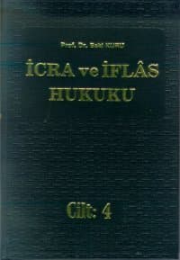 İcra ve İflas Hukuku (4. Cilt)