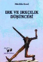 Irk ve Irkçılık Düşüncesi