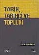 Tarih, Tarihçi ve Toplum