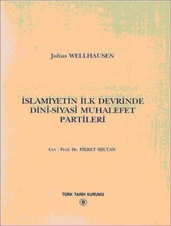 İslamiyetin İlk Devrinde Dinî-Siyasî Muhalefet Partileri