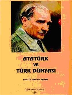 Atatürk ve Türk Dünyası