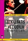 Etkili Satış ve Liderlik Stratejileri
