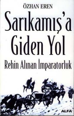 Sarıkamış'a Giden Yol