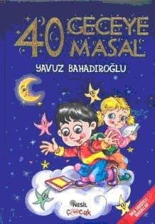 40 Geceye 40 Masal