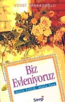 Biz Evleniyoruz