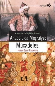 Anadolu`da Meşruiyet Mücadelesi