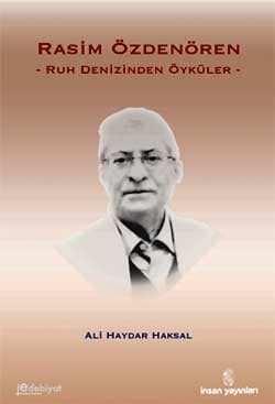 Rasim Özdenören Ruh Denizinden Öyküler