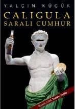 Caligula - Saralı Cumhur