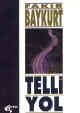 Telli Yol