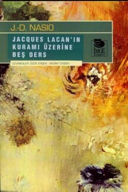 Jacques Lacan`ın Kuramı Üzerine Beş Ders