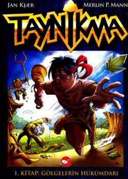 Taynikma - 1. Kitap: Gölgelerin Hükümdarı