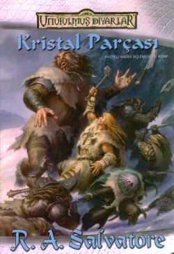 Kristal Parçası (Drizzt Efsanesi #4)