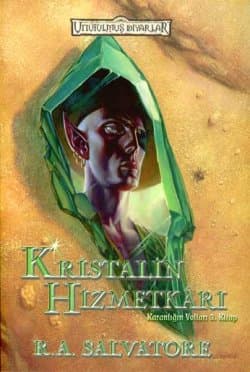 Kristalin Hizmetkârı (Karanlığın Yolları #3)