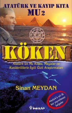 Köken / Atatürk ve Kayıp Kıta Mu 2