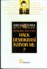 Halk Demokrasi İstiyor mu?