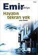 Hayatın Tekrarı Yok