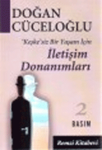 'Keşke'siz Bir Yaşam İçin İletişim Donanımları