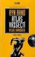 Atlas Vazgeçti 3. Bölüm: Gerçek Gerçektir
