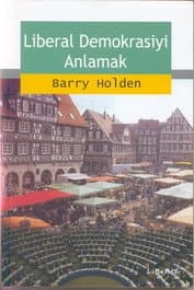 Liberal Demokrasiyi Anlamak