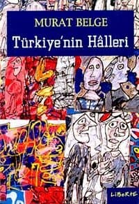 Türkiye`nin Hâlleri