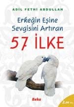 57 İlke / Erkeğin Eşine Sevgisini Artıran