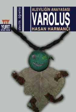 Varoluş : Aleviliğin Anayasası