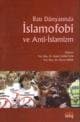 Batı Dünyasında İslamofobi ve Anti- İslamizm