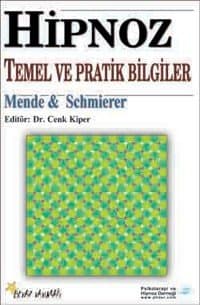Hipnoz Temel ve Pratik Bilgiler