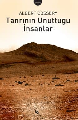 Tanrının Unuttuğu İnsanlar