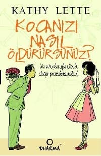 Kocanızı Nasıl Öldürürsünüz