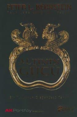 Altının Gücü - Bir Tutkunun Olağanüstü Tarihi