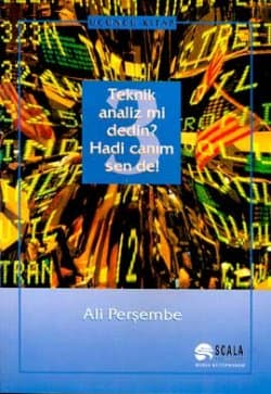 Teknik Analiz mi Dedin? Hadi Canım Sen de! 3. Kitap