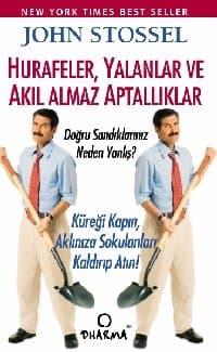Hurafeler, Yalanlar Ve Akılalmaz Aptallıklar