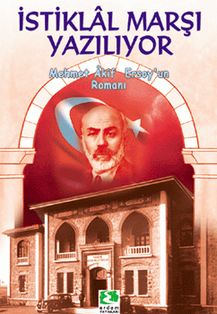 İstiklâl Marşı Yazılıyor